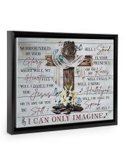 I CAN ONLY IMAGINE 14x11 Black Floating Framed Canvas Prints thumbnail