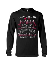 They call me Nana Long Sleeve Tee tile