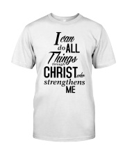 I can do all things Shirt Classic T-Shirt thumbnail