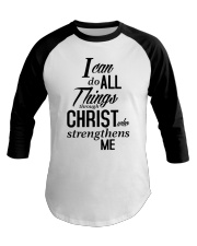 I can do all things Shirt Baseball Tee thumbnail