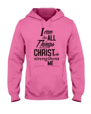 I can do all things Shirt Hooded Sweatshirt thumbnail