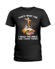 I READ THE BIBLE EVERY DAY AND KNOW THAT Ladies T-Shirt tile