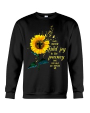 I Will Choose To Find Joy In The Journey That God Crewneck Sweatshirt thumbnail