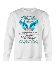 I Miss Him Crewneck Sweatshirt tile