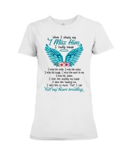I Miss Him Premium Fit Ladies Tee tile