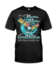 I'm a Mama Nana and a Greatchildren Classic T-Shirt front