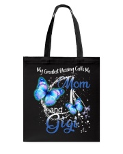 My Greatest Blessings Call Me Mom and Gigi Tote Bag tile