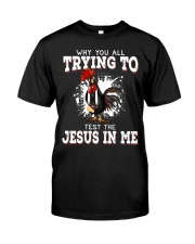 Jesus In Me Classic T-Shirt front