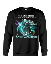 Mom Grandma and a Great Grandma Crewneck Sweatshirt tile