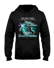 Mom Grandma and a Great Grandma Hooded Sweatshirt tile