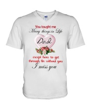 YOU TAUGHT ME EXCEPT HOW TO GET THROUGH LIFE V-Neck T-Shirt tile