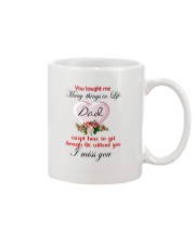 YOU TAUGHT ME EXCEPT HOW TO GET THROUGH LIFE Mug tile