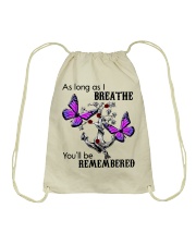 As long as i breathe you'll be remembered Drawstring Bag tile