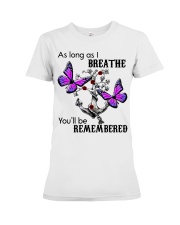 As long as i breathe you'll be remembered Premium Fit Ladies Tee tile