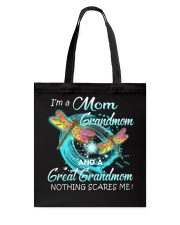 I'm a Mom Grandmom and a Great Grandmom Tote Bag tile