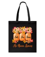 Fall For Jesus He Never Leaves Tote Bag tile