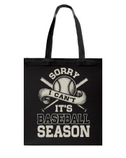 Sorry I Can't It's Baseball Season Shirt SUR Tote Bag tile
