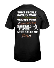 Mine Calls Me Dad Both-sides Shirt Classic T-Shirt back
