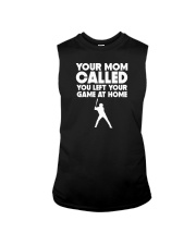 Your Mom Called You Left Your Game At Home Shirt SUR Sleeveless Tee tile