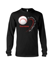 I'll Always Be His Biggest Fan Customized Baseball Shirt SUR Long Sleeve Tee tile