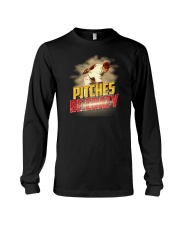 Pitches Be Crazy Shirt Ver2 SUR Long Sleeve Tee tile