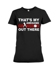 That's My Awesome Grandson Out There Shirt SUR Premium Fit Ladies Tee tile