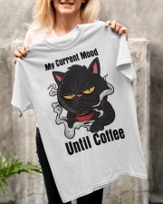 My Current Mood Until Coffee Shirt Classic T-Shirt apparel-classic-tshirt-lifestyle-front-117