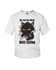 My Current Mood Until Coffee Shirt Youth T-Shirt tile