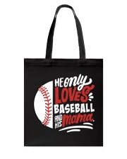 He Only Loves His Bat And His Mama Shirt SUR Tote Bag tile