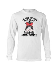 I'm Not Yelling This Is My Baseball Mom Voice Shirt SUR Long Sleeve Tee tile