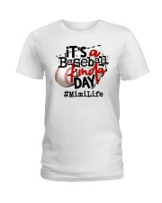 It's A Baseball Kinda Day - Mimilife Shirt SUR Ladies T-Shirt tile