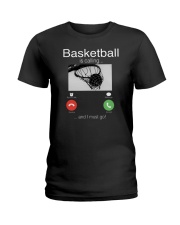 Basketball Is Calling Shirt Ladies T-Shirt tile