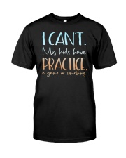 I Can't My Kids Have Practice A Game Or Something Shirt Premium Fit Mens Tee tile