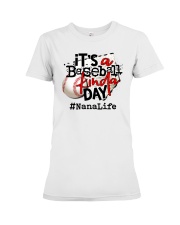 It's A Baseball Kinda Day - Nanalife Shirt SUR Premium Fit Ladies Tee tile