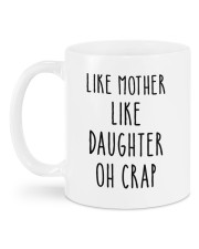 Like Mother Like Daughter Oh Crap Customized Mug SUR Mug back