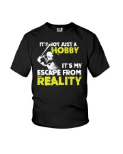 It's Not Just A Hobby It's My Escape From Reality Shirt SUR Youth T-Shirt tile