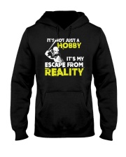 It's Not Just A Hobby It's My Escape From Reality Shirt SUR Hooded Sweatshirt tile