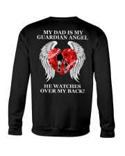 My Dad Is My Guardian Angel He Watches Over My Back Shirt Crewneck Sweatshirt tile