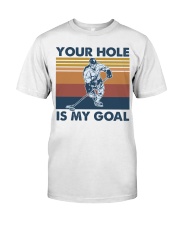 Your hole is my goal Nhg07 Classic T-Shirt front