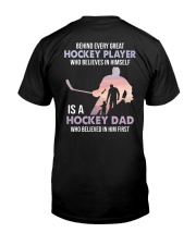 Behind Every Great Hockey Player Is A Hockey Dad Shirt SUR Classic T-Shirt back