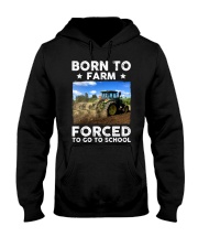 Born To Farm Forced To Go To School Shirt SUR Hooded Sweatshirt tile