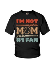 I'm Not Just His Mom I'm His 1st Fan Shirt Youth T-Shirt tile