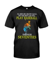All Men Are Created Equal But The Best Can Still Play Baseball In Their Seventies Shirt SUR Premium Fit Mens Tee tile