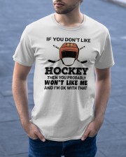 If You Don't Like Hockey Shirt SUR Classic T-Shirt apparel-classic-tshirt-lifestyle-front-46