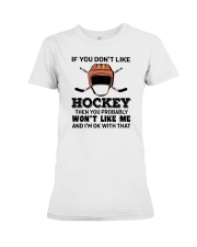 If You Don't Like Hockey Shirt SUR Premium Fit Ladies Tee tile