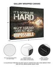 Hard Does Not Mean Impossible Nhg07 24x20 Gallery Wrapped Canvas Prints aos-canvas-pgw-24x20-lifestyle-front-23
