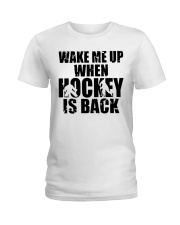 Wake me up when Hockey is back Nhg07 Ladies T-Shirt tile