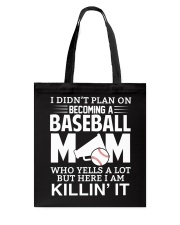 I Didn't Plan On Becoming A Baseball Mom Shirt SUR Tote Bag tile