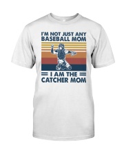 I Am The Catcher Mom Shirt SUR Classic T-Shirt front