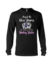 Forget The Glass Slippers This Princess Wears Hockey Skates Shirt SUR Long Sleeve Tee tile